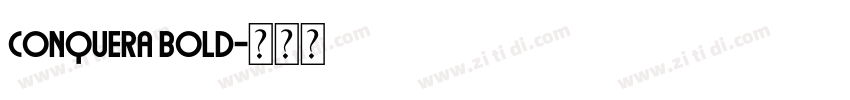 Conquera Bold字体转换